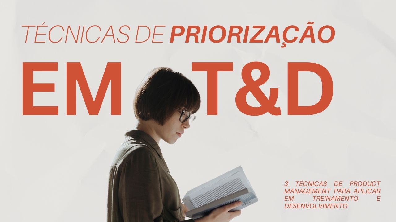 TÉCNICAS DE PRIORIZAÇÃO EM TREINAMENTO E DESENVOLVIMENTO
